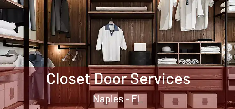  Closet Door Services Naples - FL