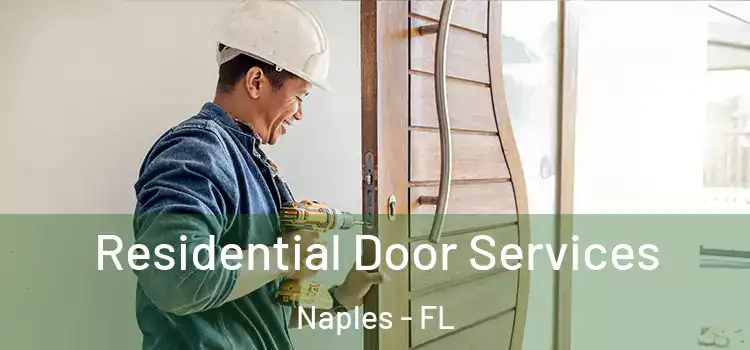  Residential Door Services Naples - FL