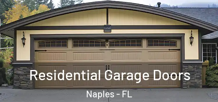  Residential Garage Doors Naples - FL