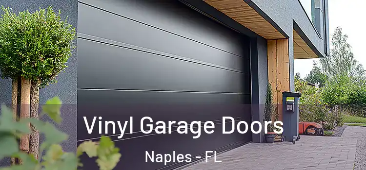  Vinyl Garage Doors Naples - FL